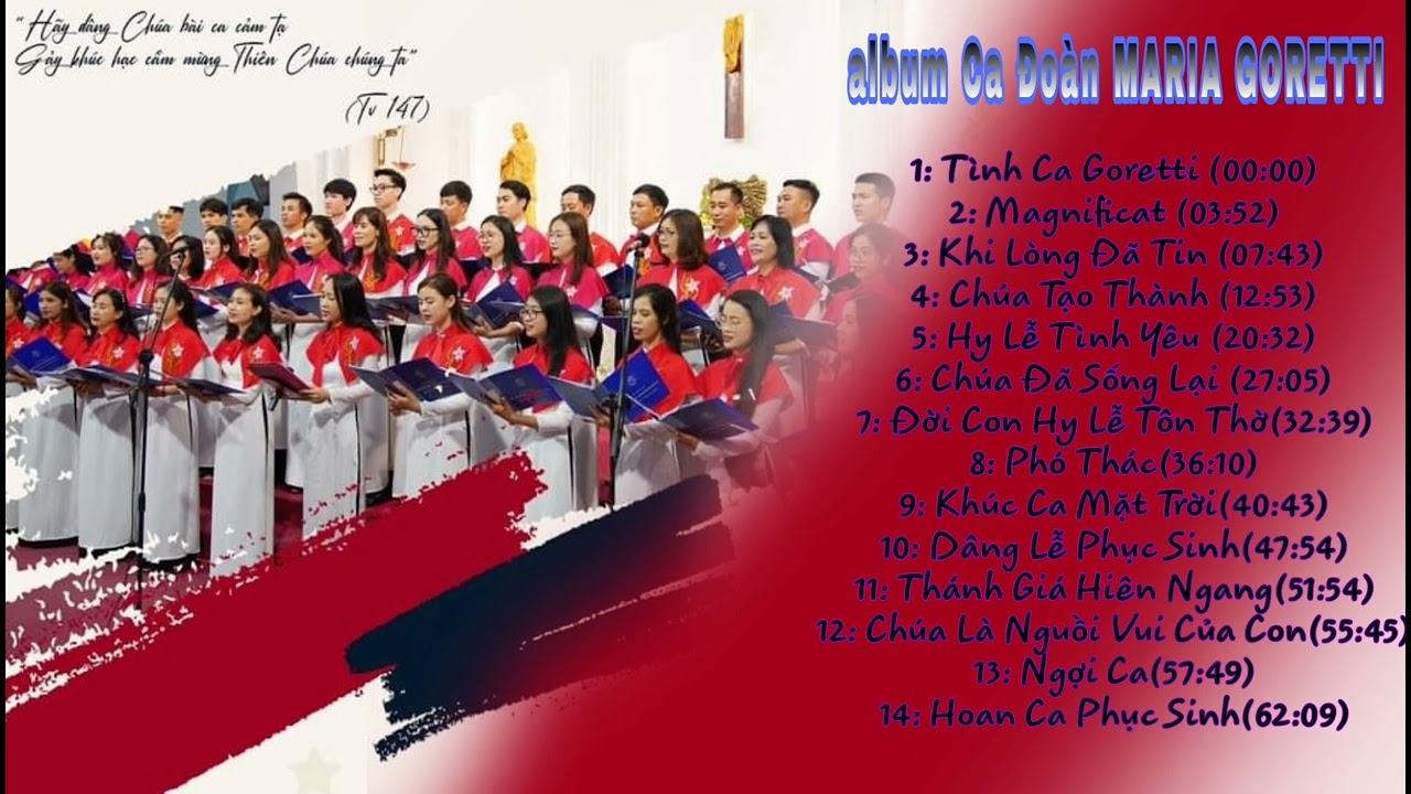 NHỮNG BÀI THÁNH CA CHỌN LỌC CA ĐOÀN MARIA GORETTI -GX THÁI HÀ