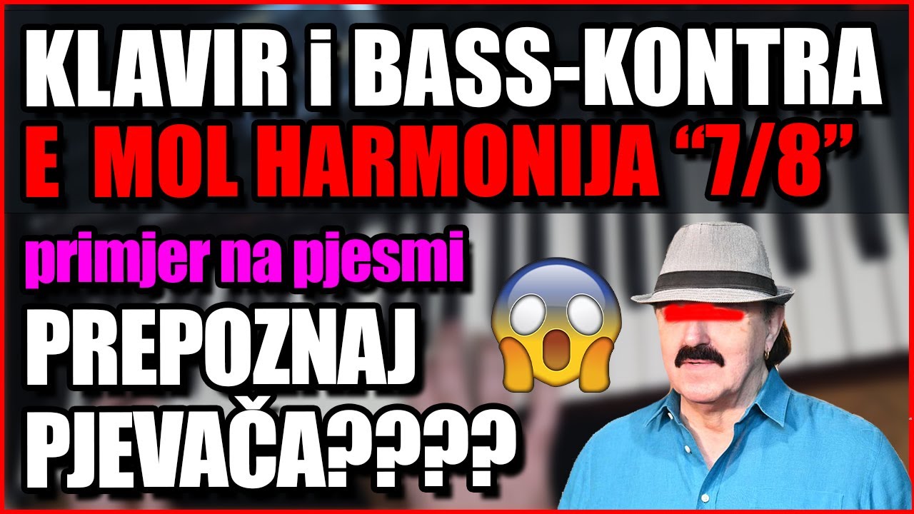 E MOL HARMONIJA u 7/8, KLAVIR i BASS-KONTRA!