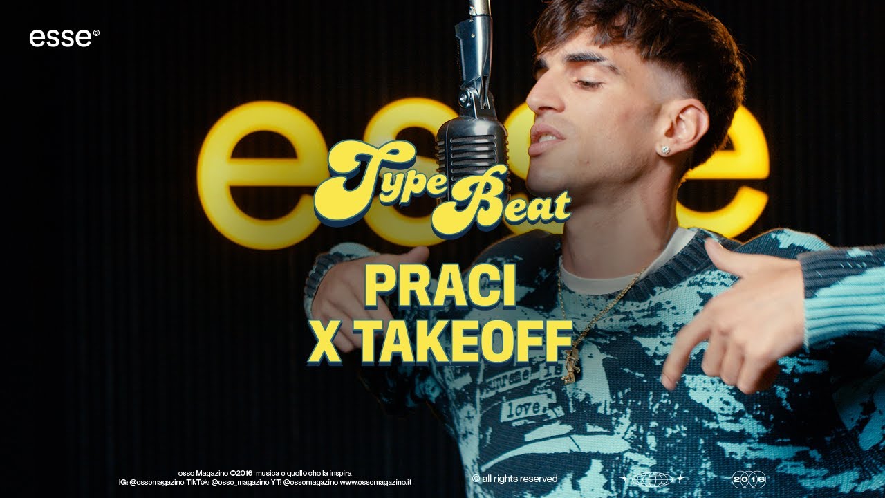 Praci rappa su un Type Beat di Takeoff | esse