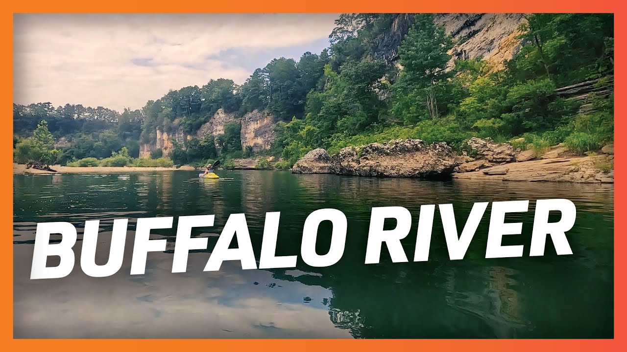 Kayaking The Buffalo National River: Baker's Ford to Gilbert