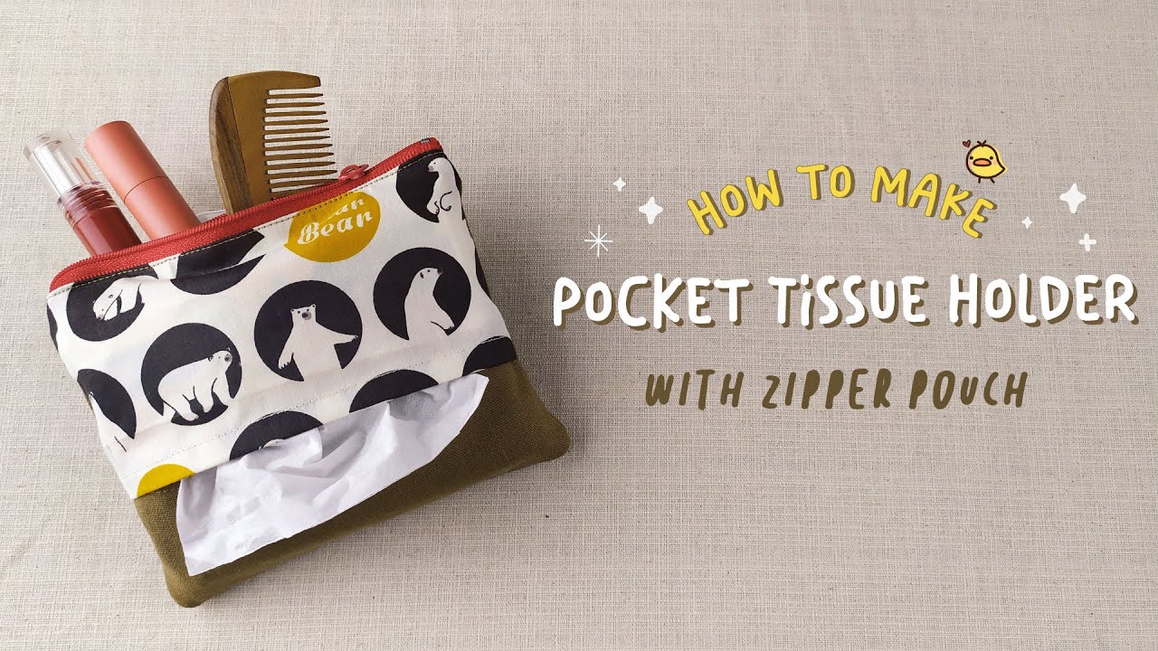How to make Pocket Tissue Holder with zipper pouch | DIY Tissue Pouch