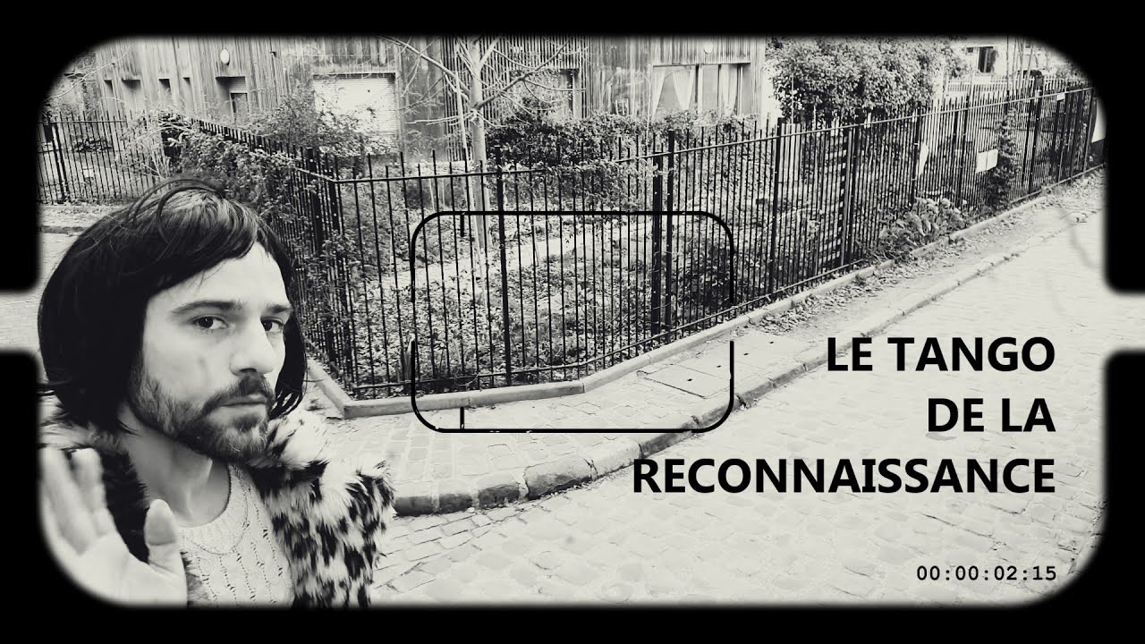 Le Tango de la Reconnaissance...