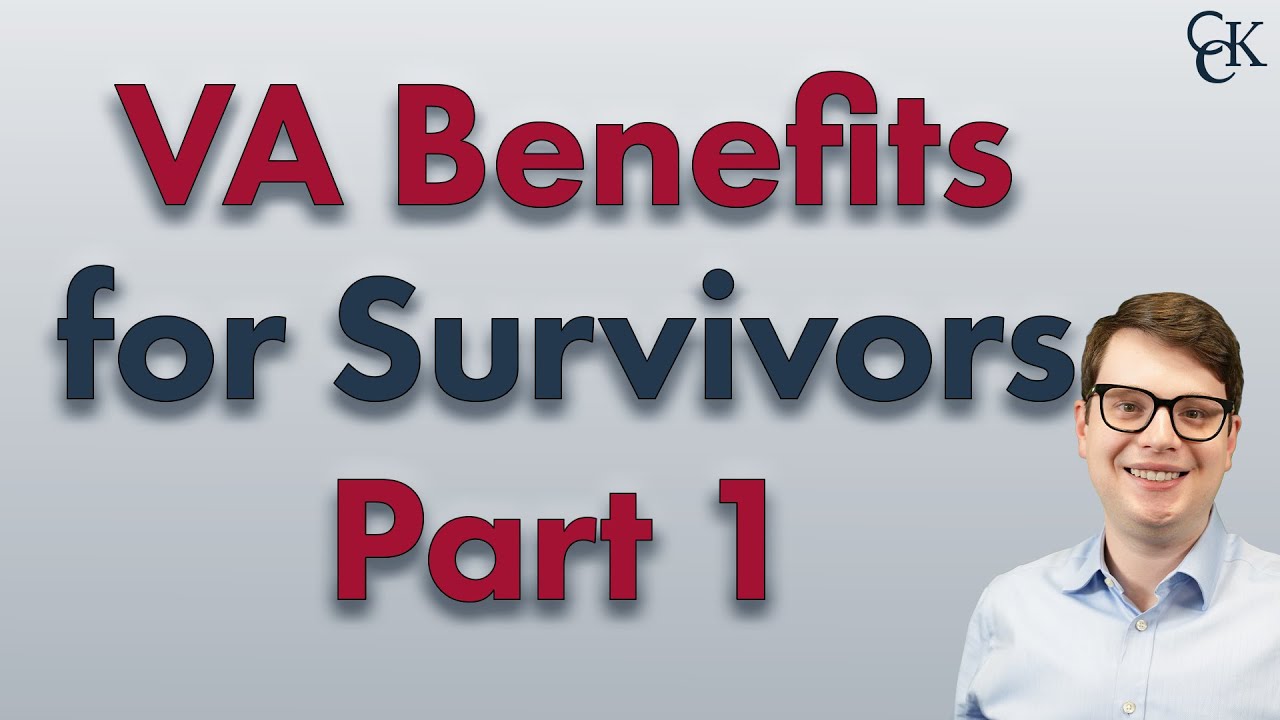 Survivor Benefits: What VA Offers Spouses, Children, & Parents (Pt 1)
