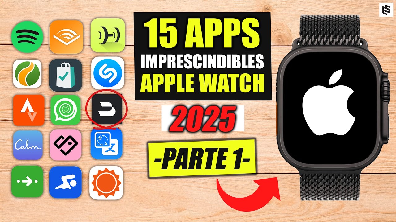 ✅10 APLICACIONES IMPRESCINDIBLES para APPLE WATCH en 2025