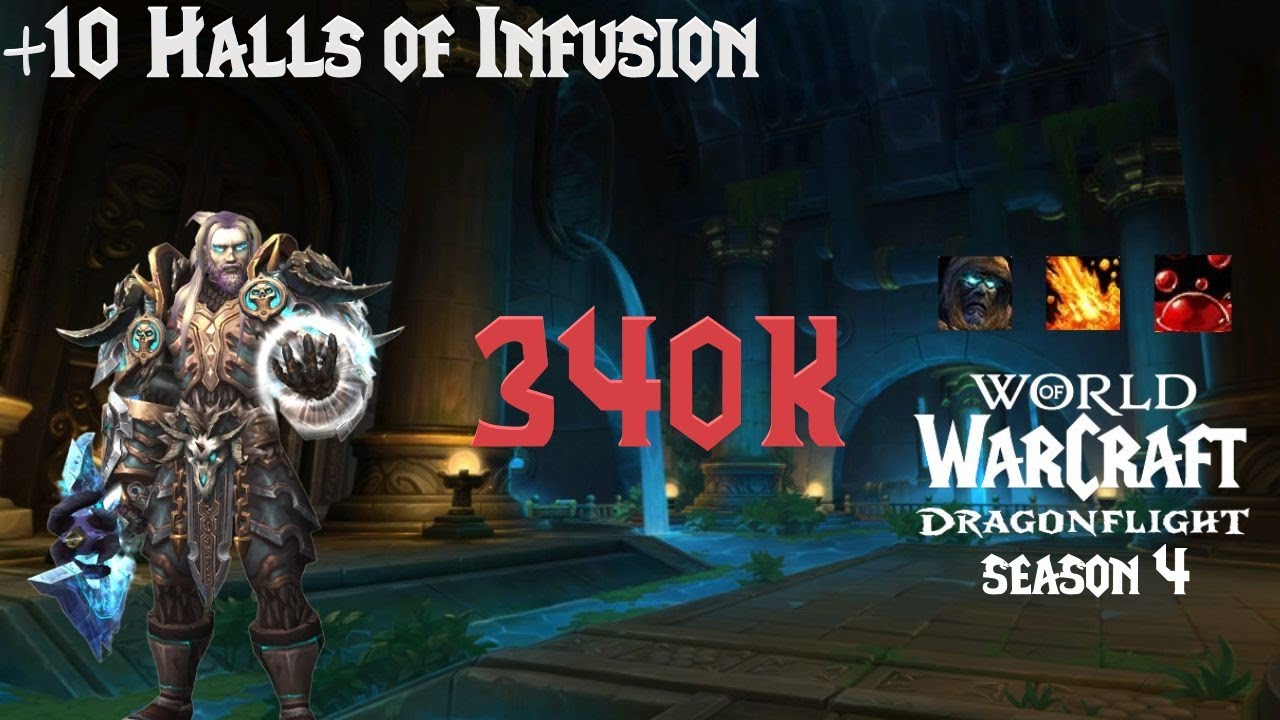 +10 Halls of Infusion M+ | 10.2.7 | 340k overall Unholy DK Dragonflight S4 Tyrannical PUG