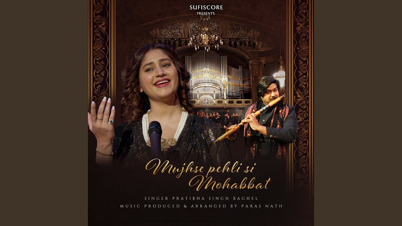 Mujhse Pehli Si Mohabbat
