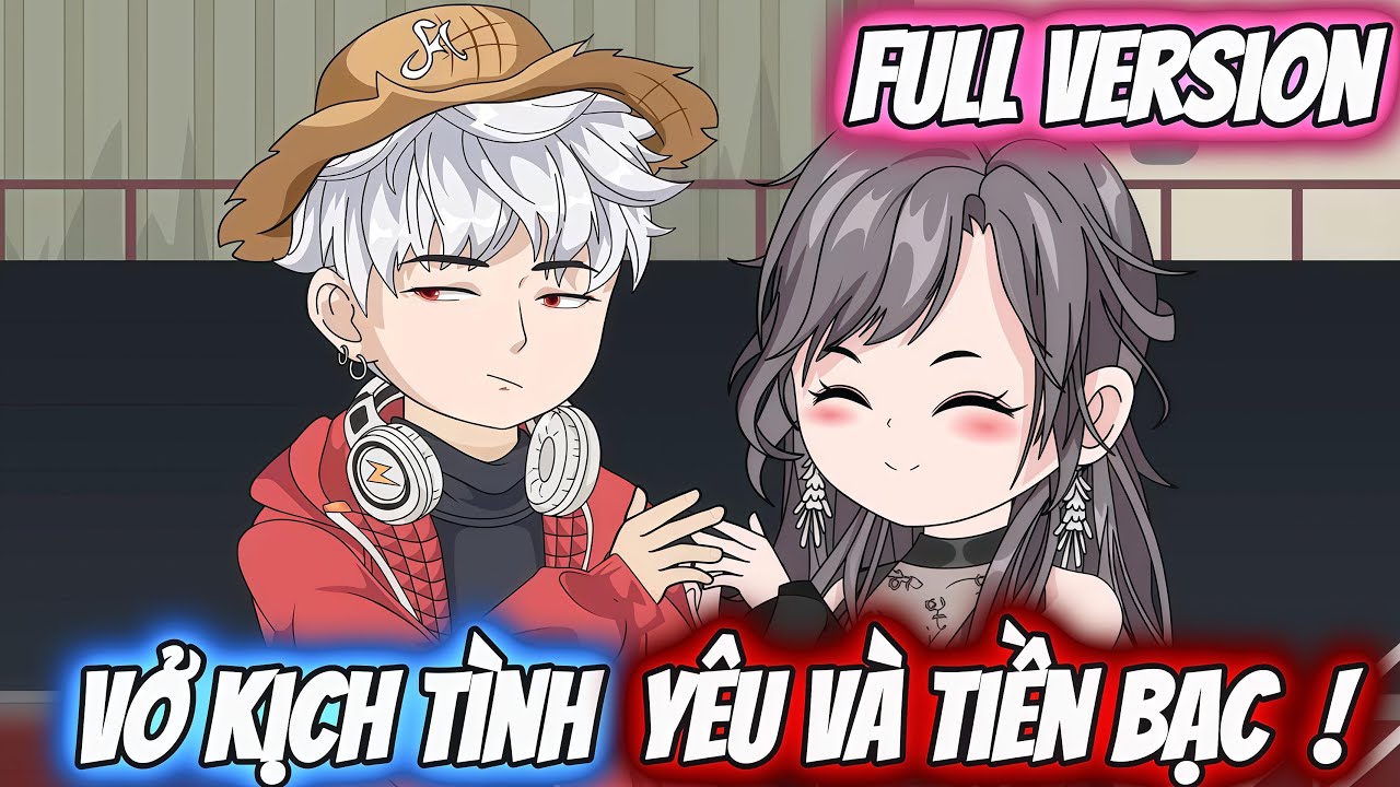 Full Version | Vở Kịch Tình Yêu Và Tiền Bạc ! | Darkin Vietsub