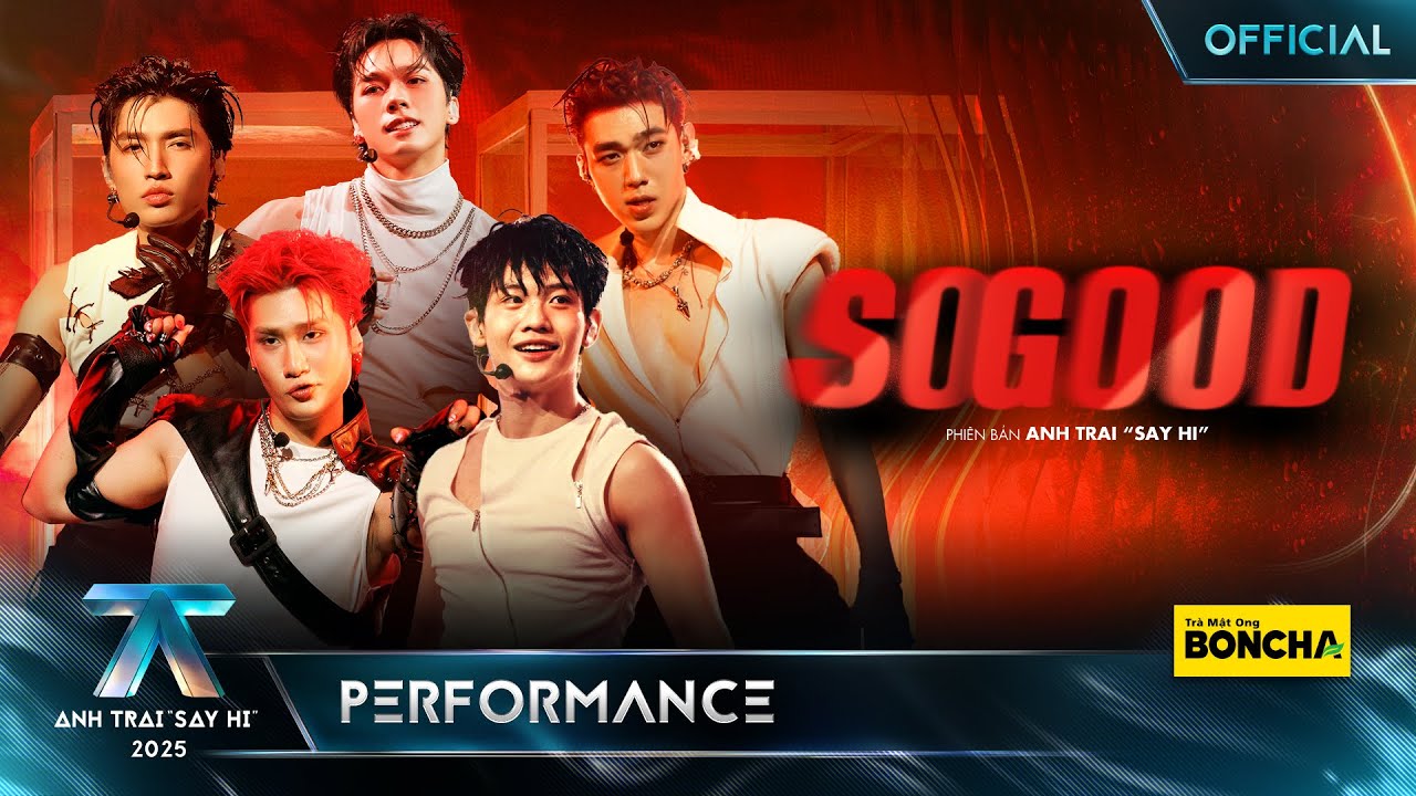 SO GOOD - RIO, Hải Nam, CODY NAM VÕ, Jaysonlei, Lohan | Anh Trai 