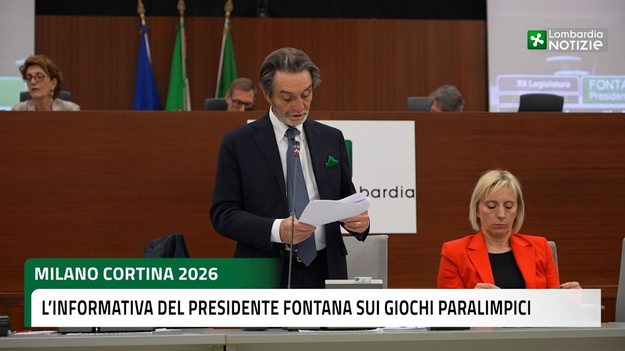 Milano Cortina 2026, l'informativa del presidente Fontana sui Giochi paralimpici