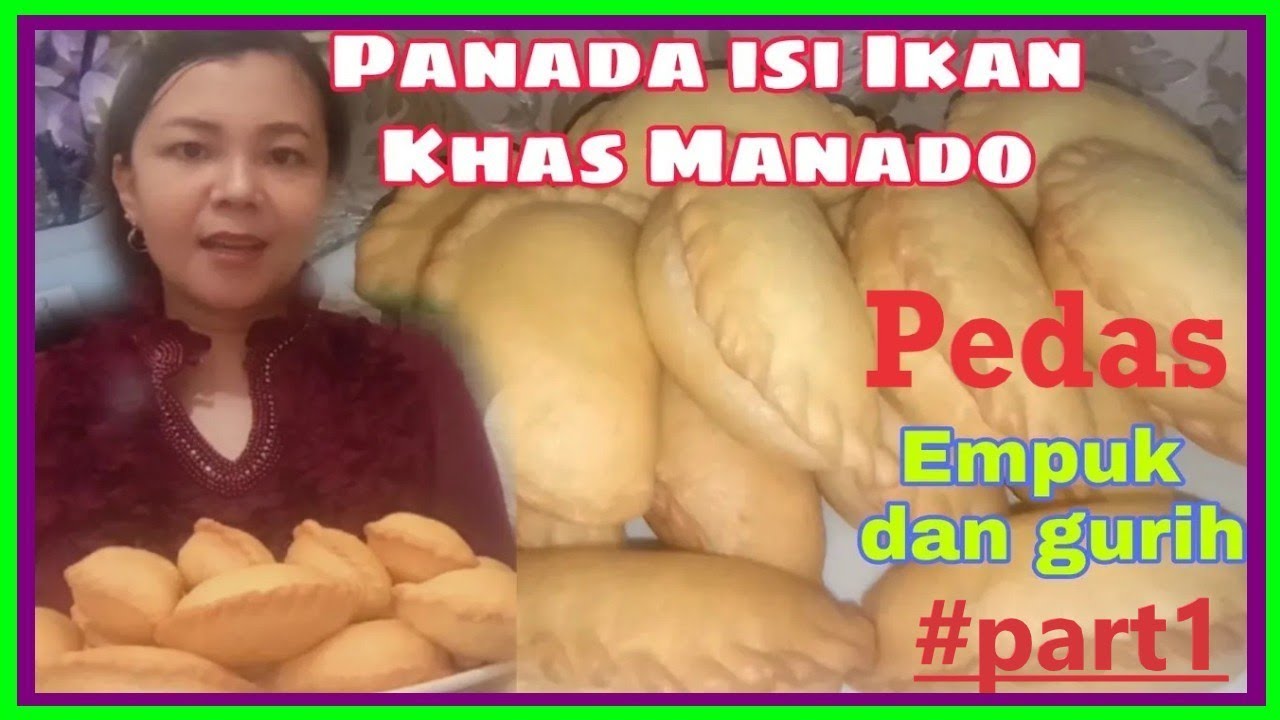 Resep Panada isi Ikan Khas Manado || Pedas, Gurih dan Lembut || Viral #part 1@mami-leo @mami-rachel
