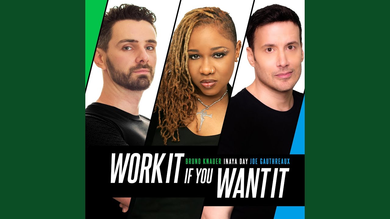 Work It If You Want It (Radio Mix)