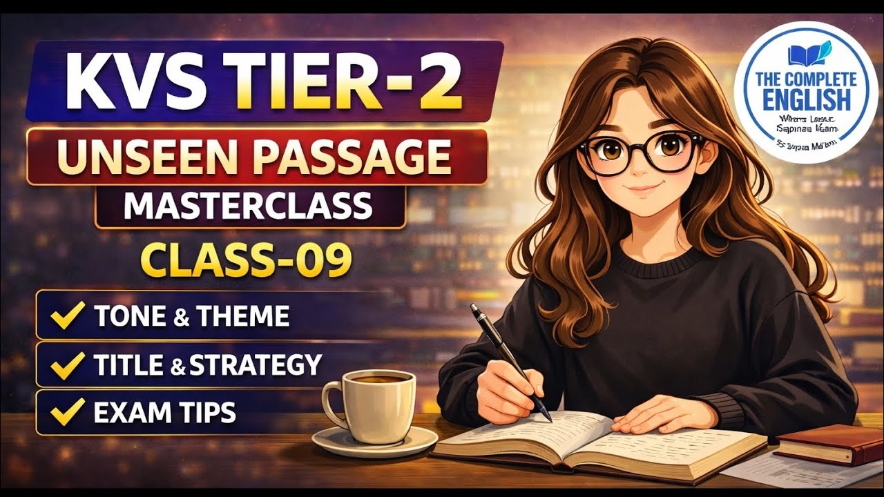 KVS PRT Tier-2 Unseen Passage Masterclass | Tone, Theme & Title Trick | Class-09