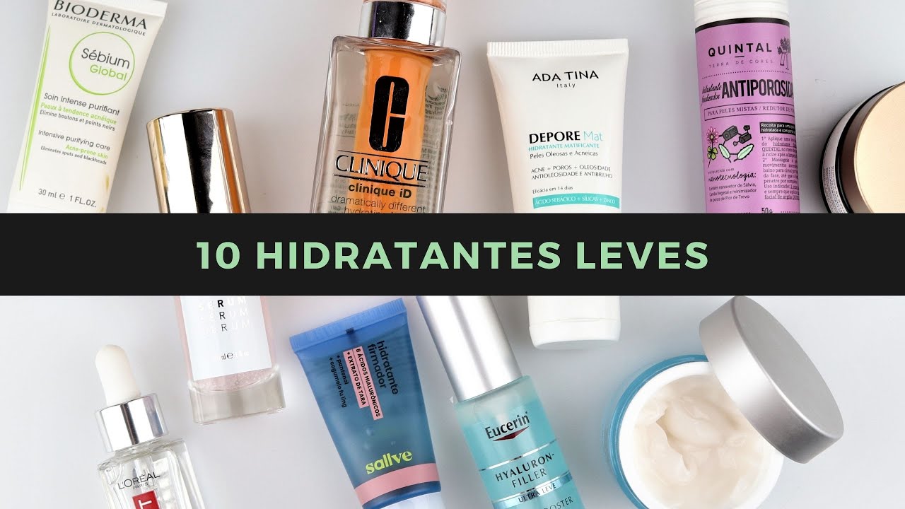 10 HIDRATANTES LEVES, FRESCOS E SEQUINHOS