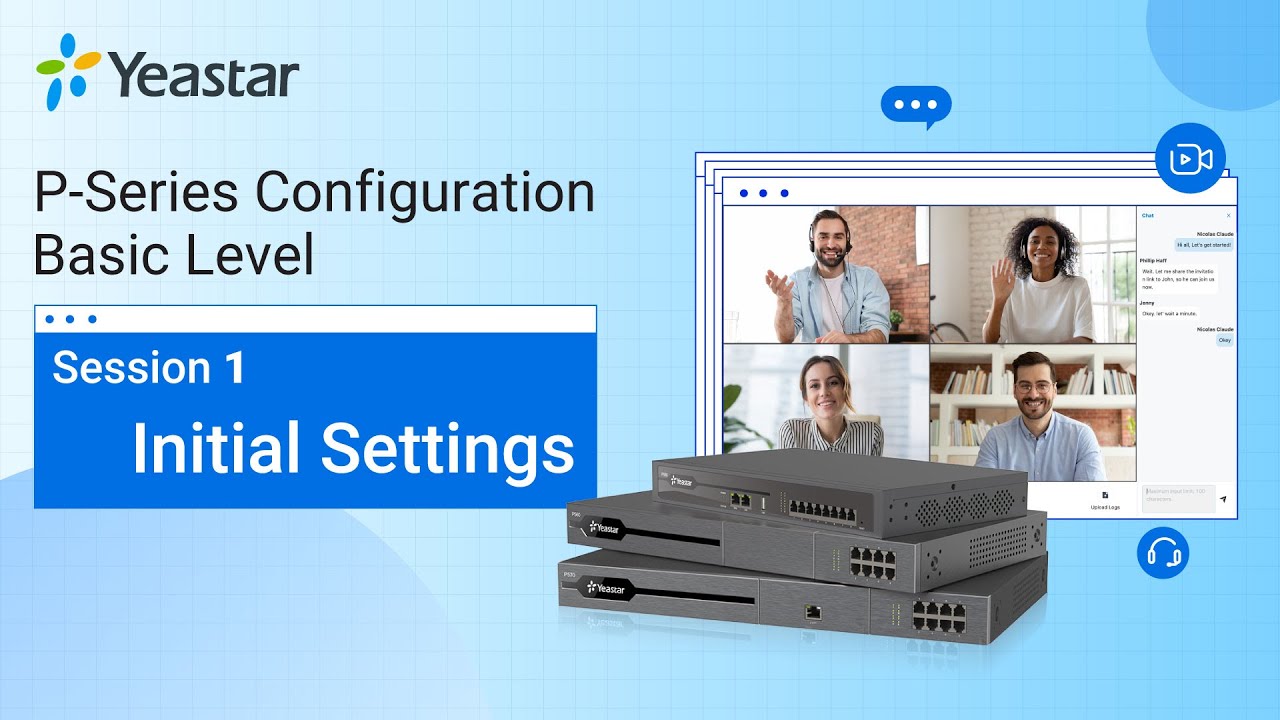 Yeastar P-Series PBX System Configuration Basic Level - Session 1 Initial Settings (2021)