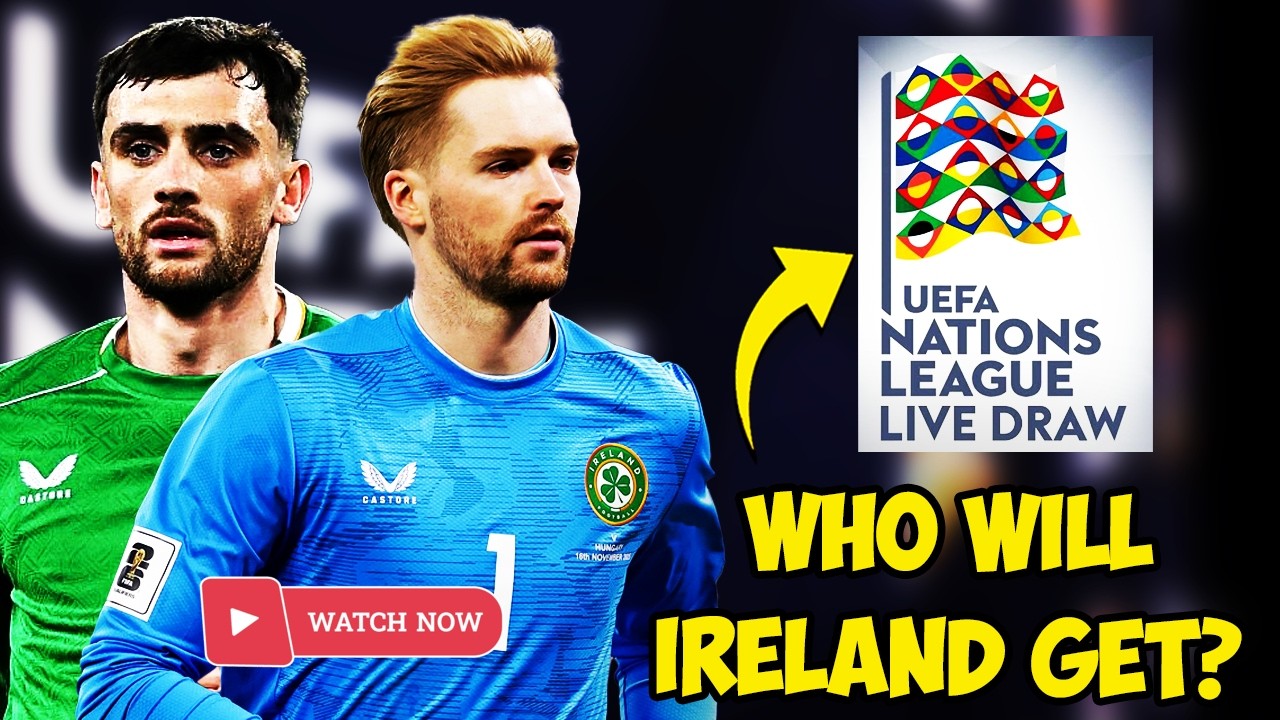 UEFA NATIONS LEAGUE DRAW | WHO WILL IRELAND FACE? WATCH ALONG