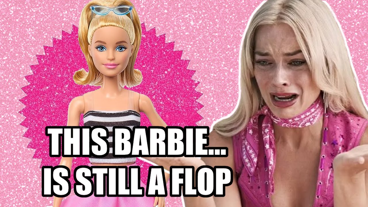The Failure Of The Barbie Movie