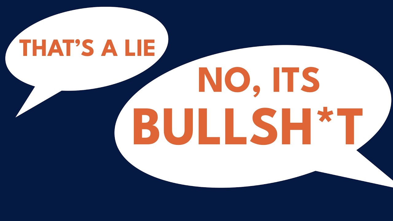 On Bullsh*t | Frankfurt's Argument Explained