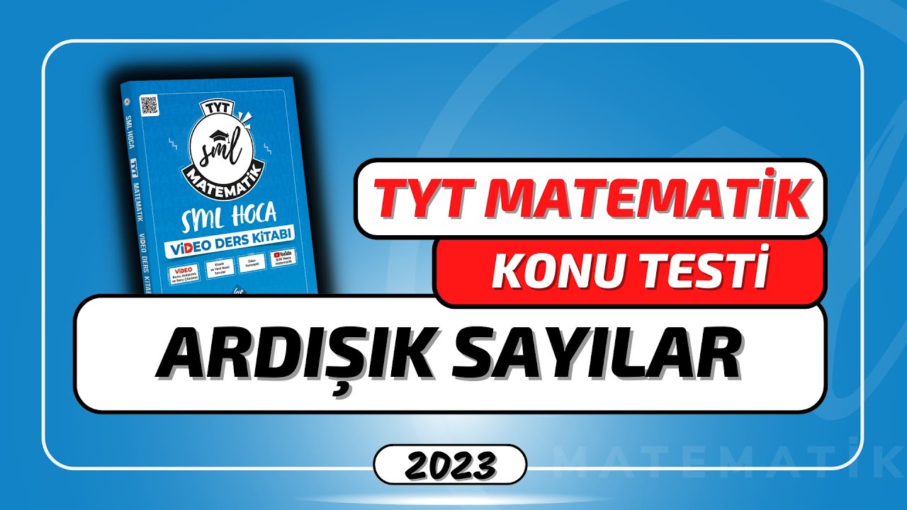 TYT Matematik 2023 | Ardışık Sayılar Konu Testi | 1. Hafta | #smlhoca #matematik