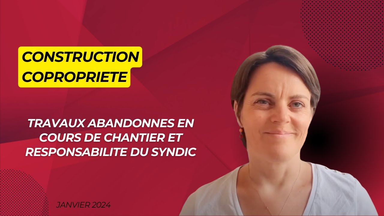 Abandon de chantier en copropriété