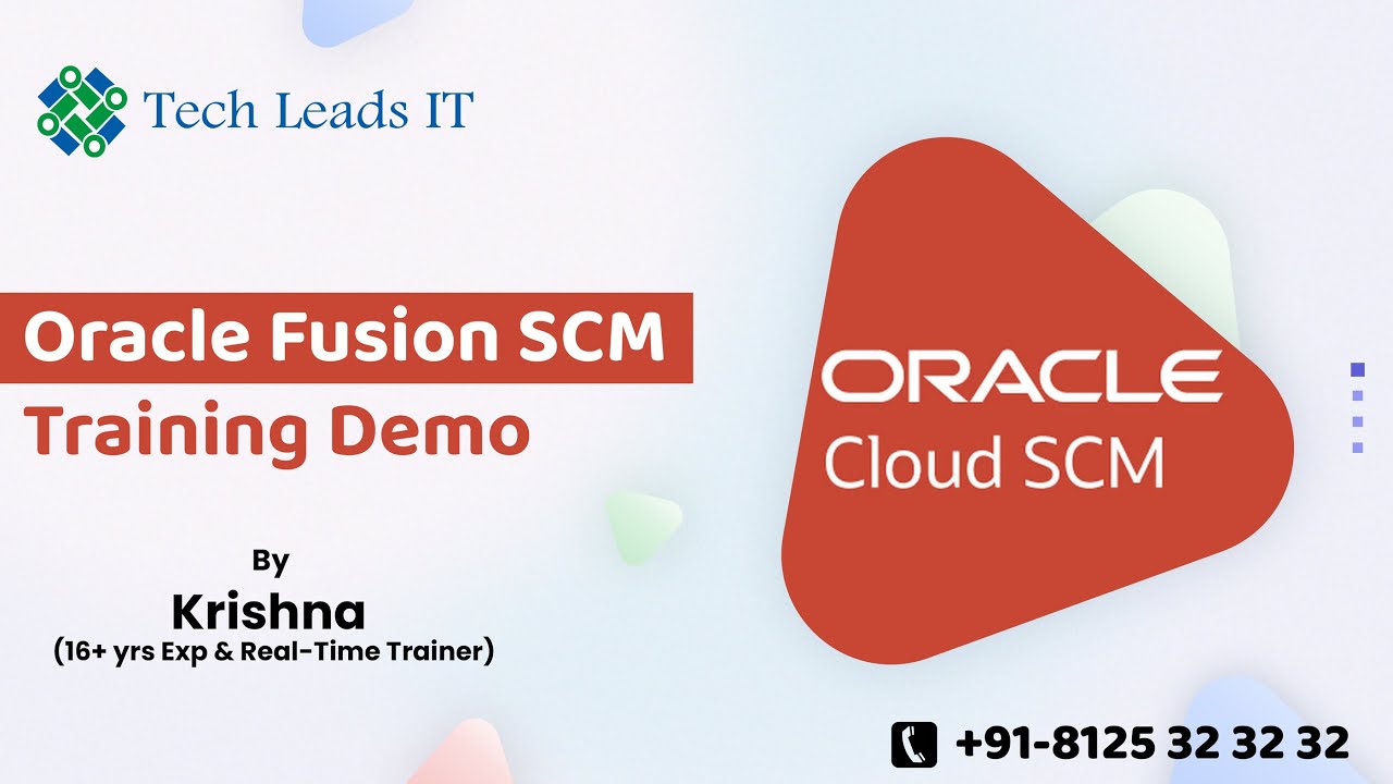 Oracle Fusion SCM Training Demo-Oracle Cloud SCM Training- Real Time Training @ By krishna 15yrs Exp