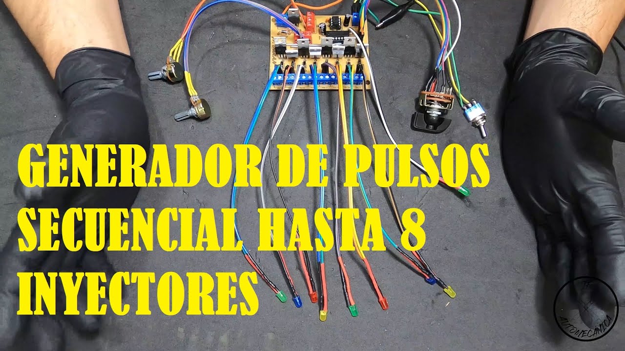 GENERADOR DE PULSOS SECUENCIAL PARA PROBAR HASTA 8 INYECTORES (PARTE 1)