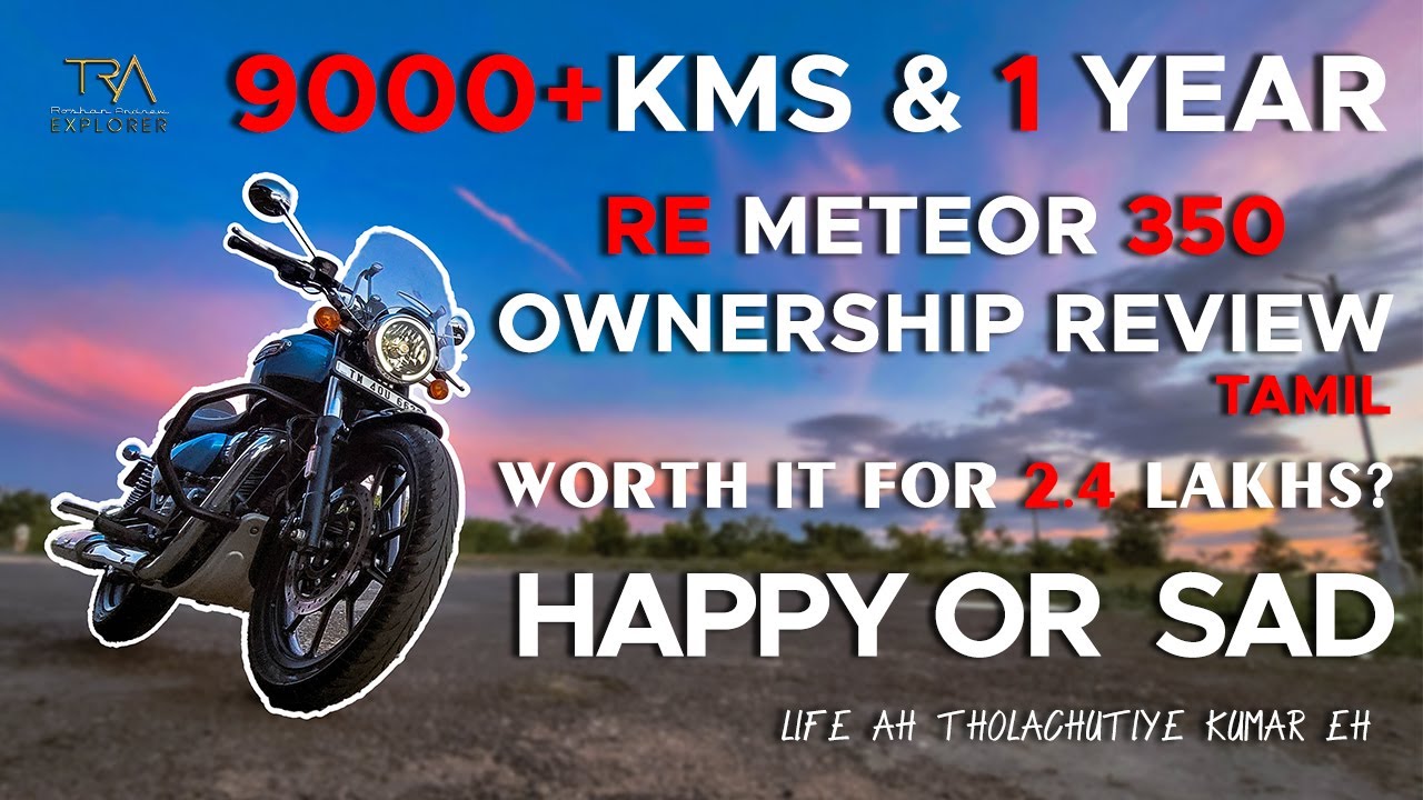 Royal Enfield METEOR 350 | 1Year Ownership Review | 😊 Happy or Sad 🥲 | Worth it or Not ? | TAMIL |
