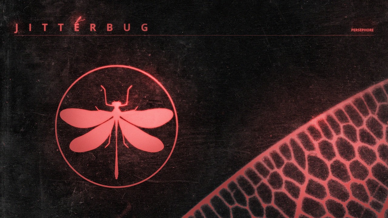 Persephore - JITTERBUG