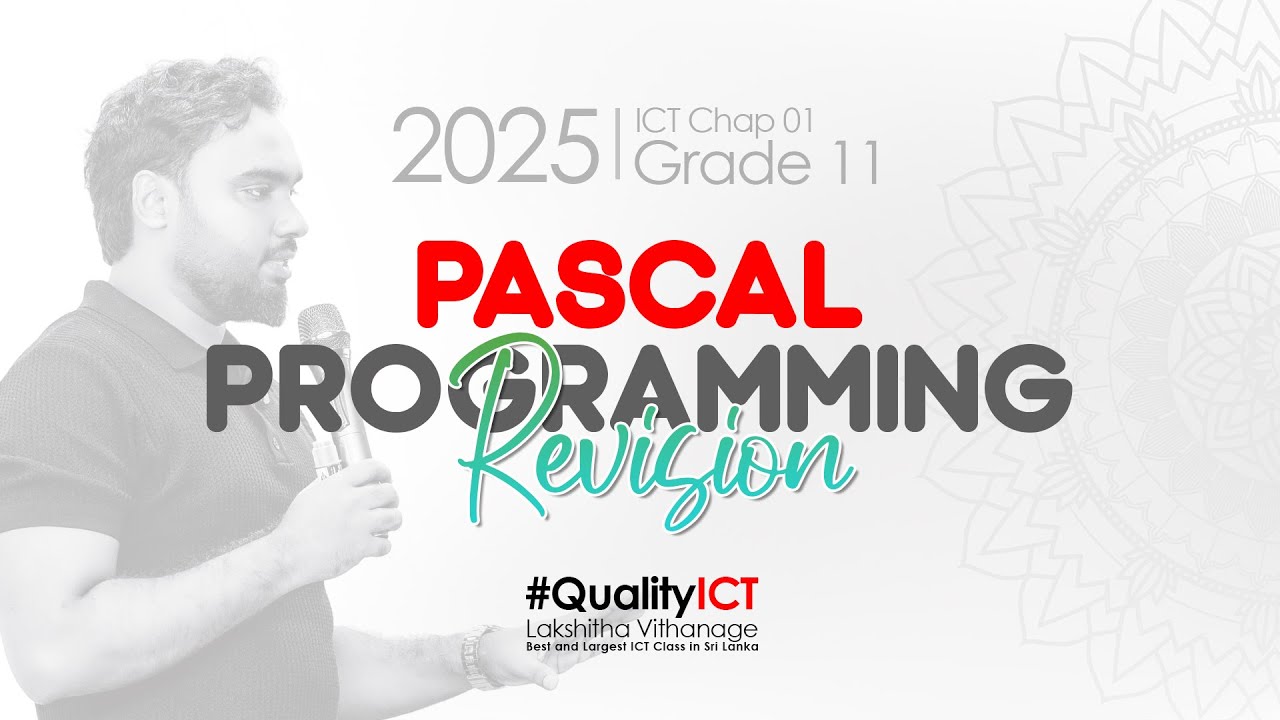 OL ICT | Grade11 | Pascal Programming Revision | පළමු දවස | #qualityict | Lakshitha Vithanage