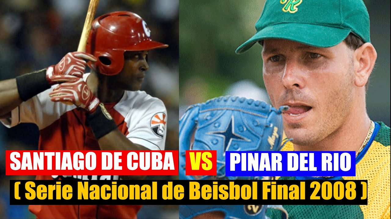 PELOTA CUBANA: SANTIAGO DE CUBA - PINAR DEL RIO (FINAL 2008) | JUEGO HISTORICO 🔥