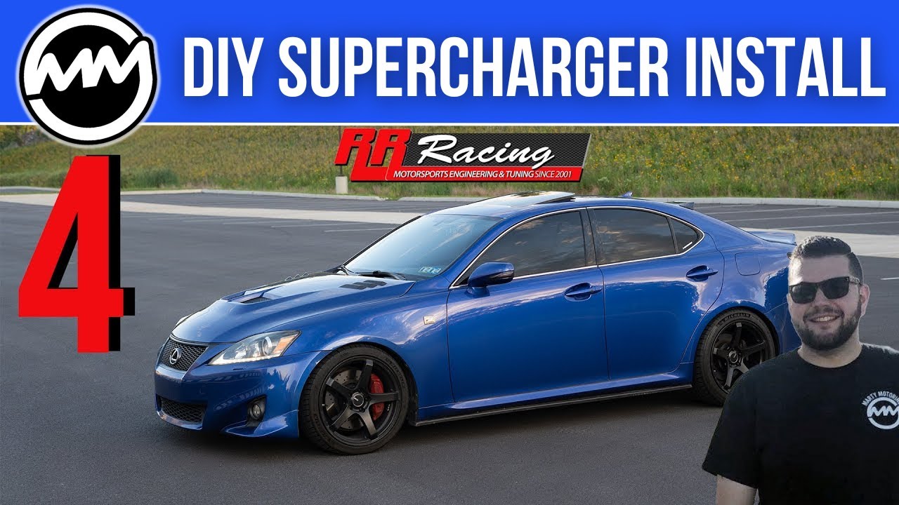 Supercharging My Lexus IS 350! (Part 4, Finale)