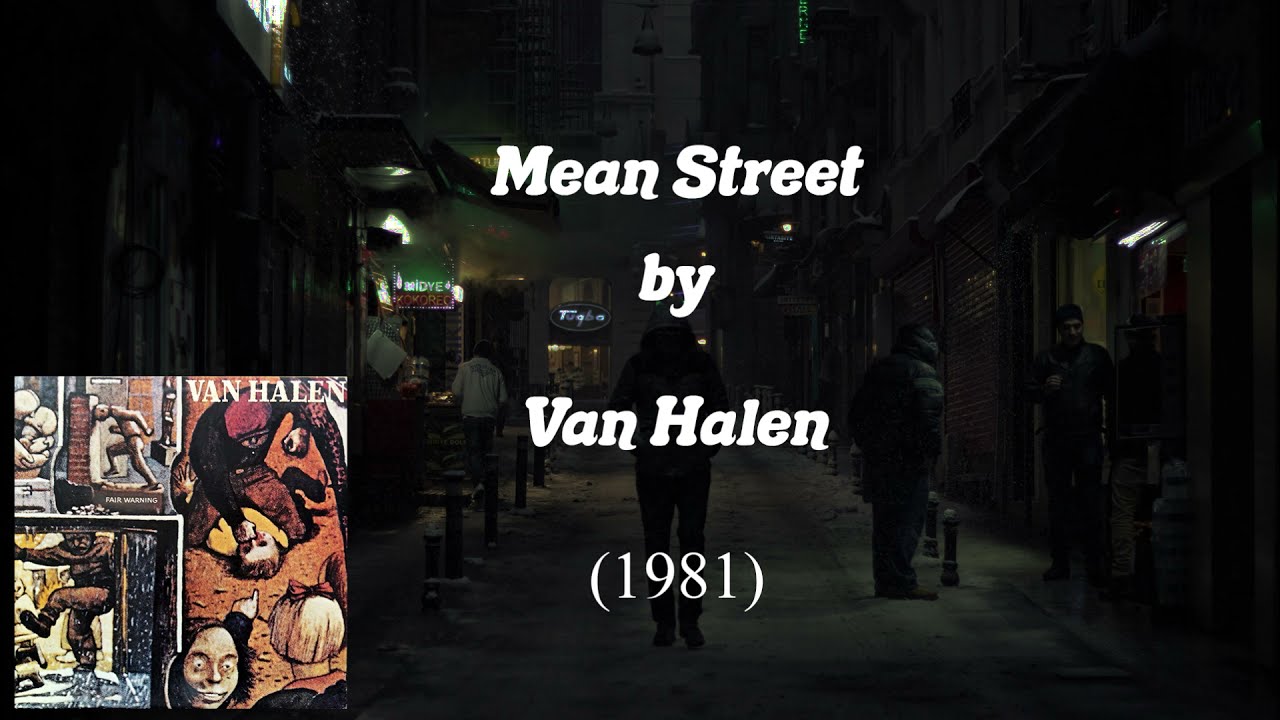 Mean Street (Lyrics) - Van Halen | Correct Lyrics