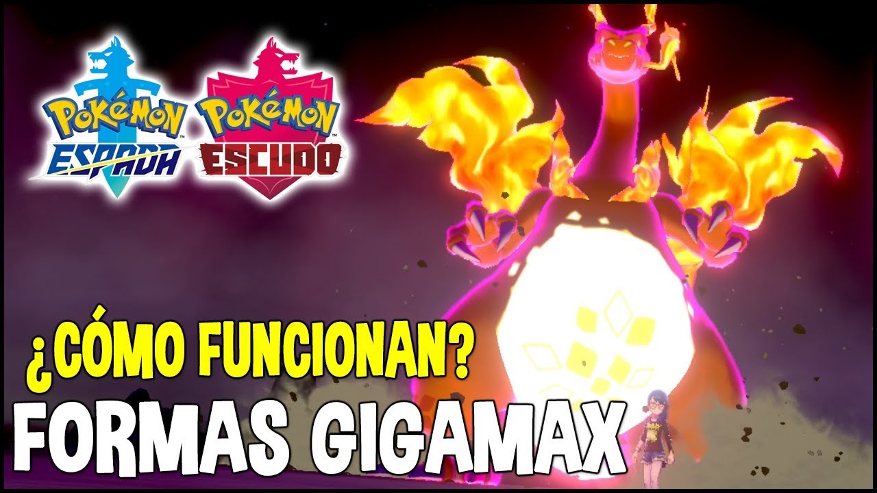 FORMAS GIGAMAX ¿Cómo funcionan? | Pokemon Espada y Escudo
