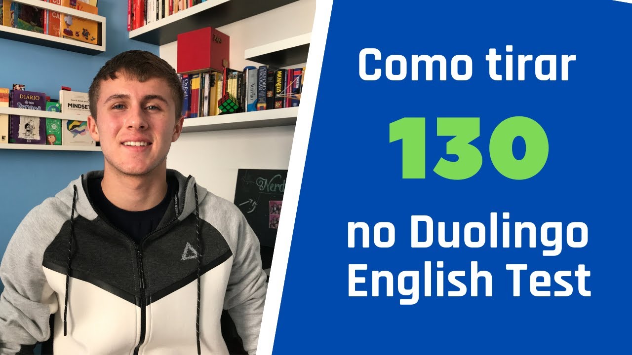 Como tirar 130 no DUOLINGO ENGLISH TEST (É mais fácil do que imagina!)