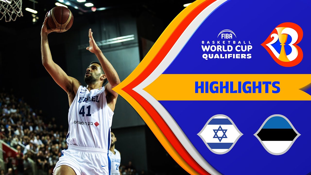 🇮🇱 ISR - 🇪🇪 EST | Basketball Highlights - #FIBAWC 2023 Qualifiers
