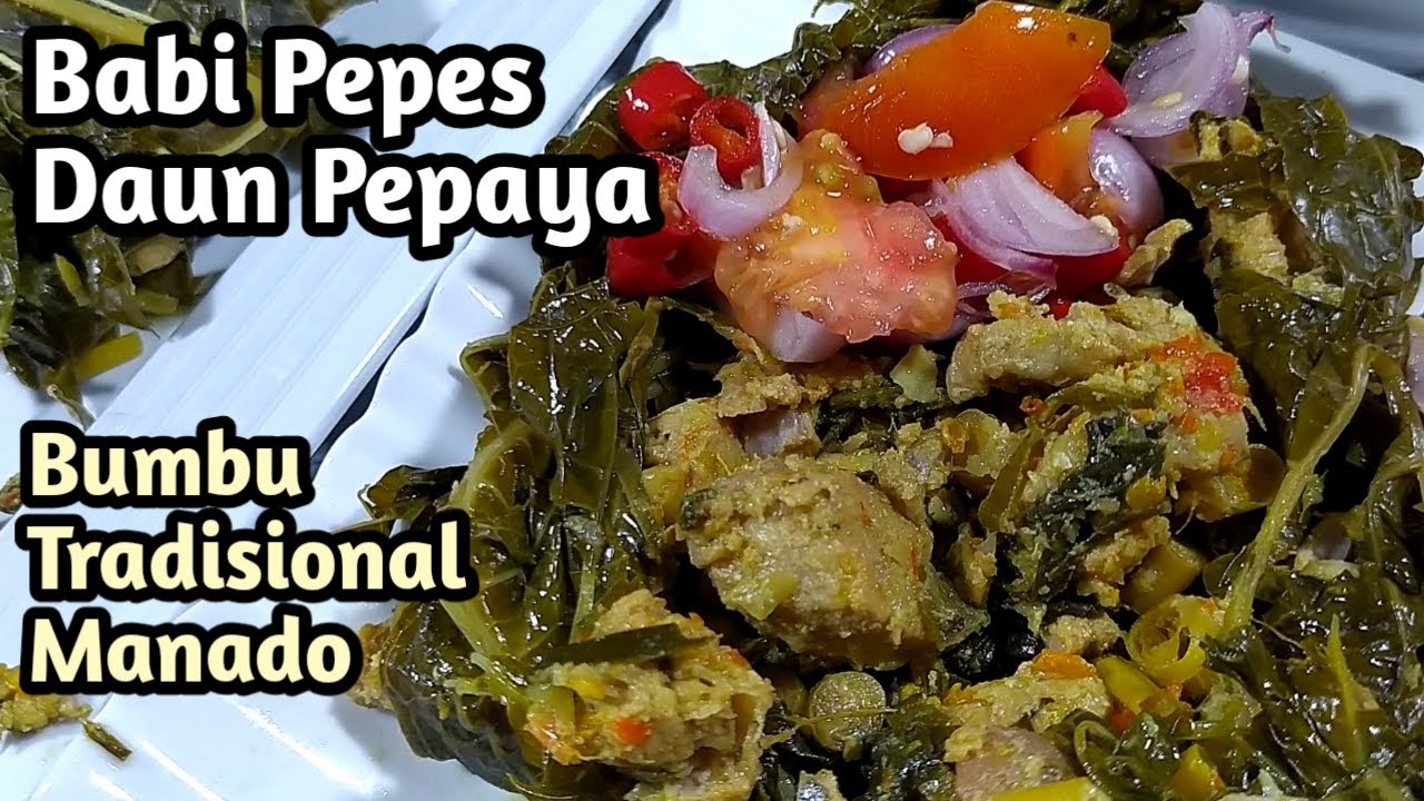 Resep Daging babi bungkus daun pepaya. Masakan babi ala Manado.