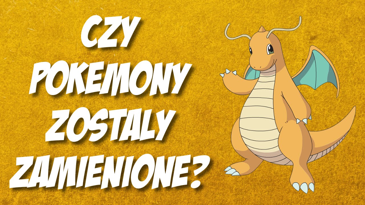Czy pokemony zostały zamienione?