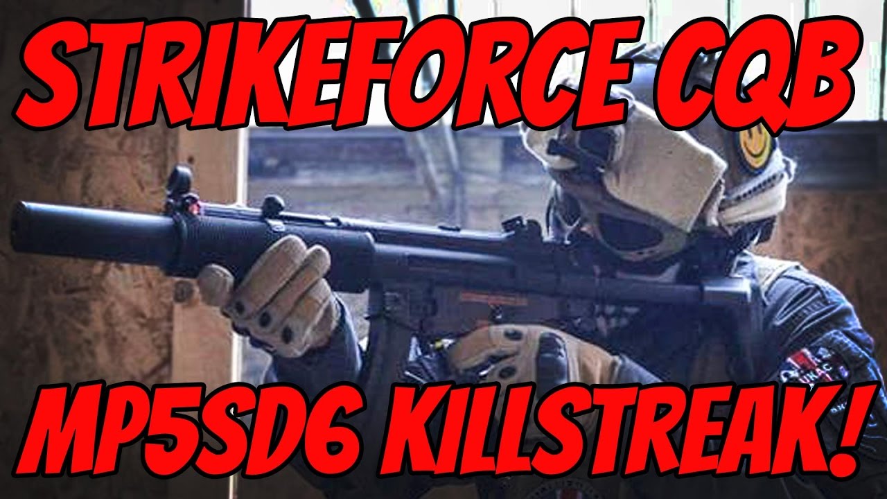 Strikeforce CQB MP5SD6 Killstreak Airsoft Gameplay!