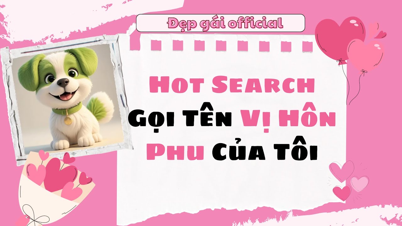 [ Full Audio ] | Đẹp Gái Official số 113 | Hot Search Gọi Tên Vị Hôn Phu Của Tôi