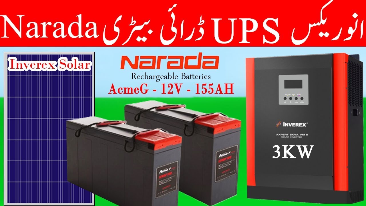 Inverex Axpert vm2 3kw Mppt Solar Inverter With Narada 155A Dry Battery And 300w Poly Solar Panels