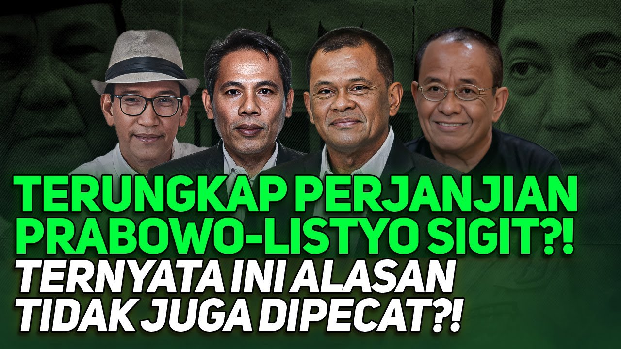 TERUNGKAP PERJANJIAN PRABOWO-LISTYO SIGIT?! TERNYATA INI ALASAN TIDAK JUGA DIPECAT?!