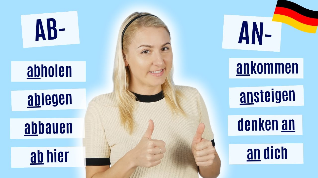 Pr&auml;fix & Pr&auml;position: AB- und AN-  | Deutsch lernen A2/B1/B2