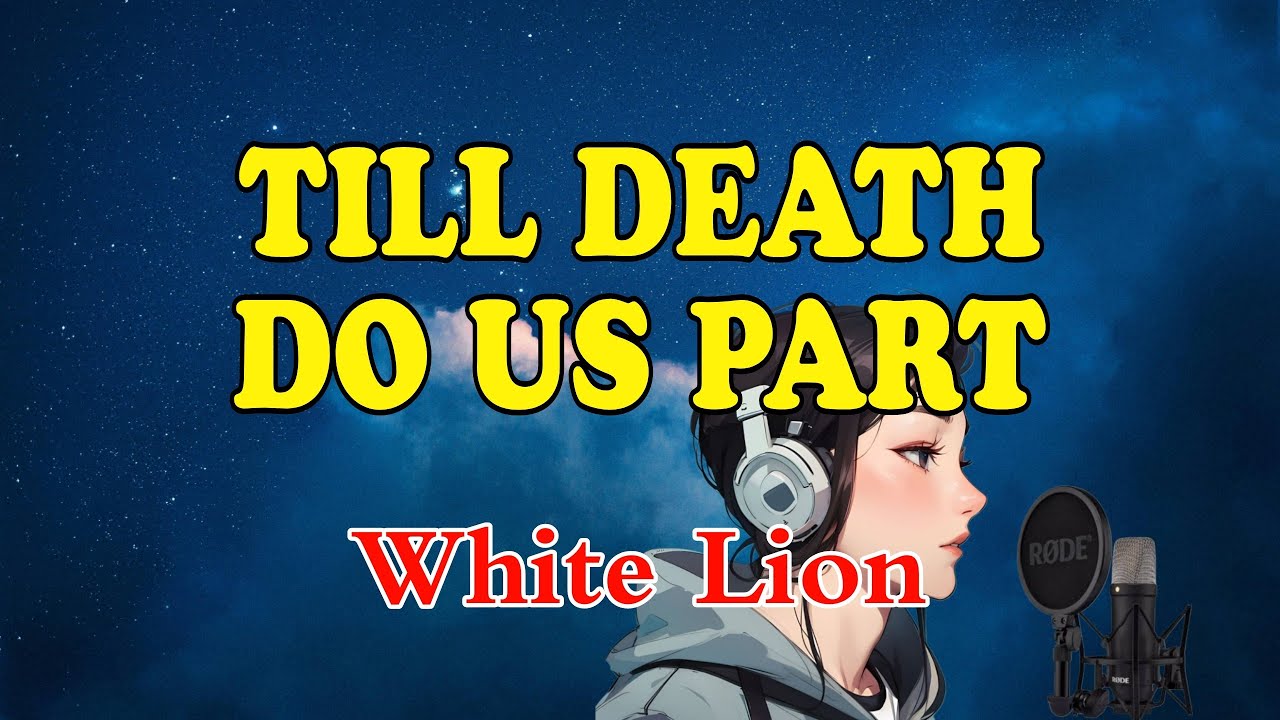 White Lion - Till Death Do Us Part (Karaoke Version)