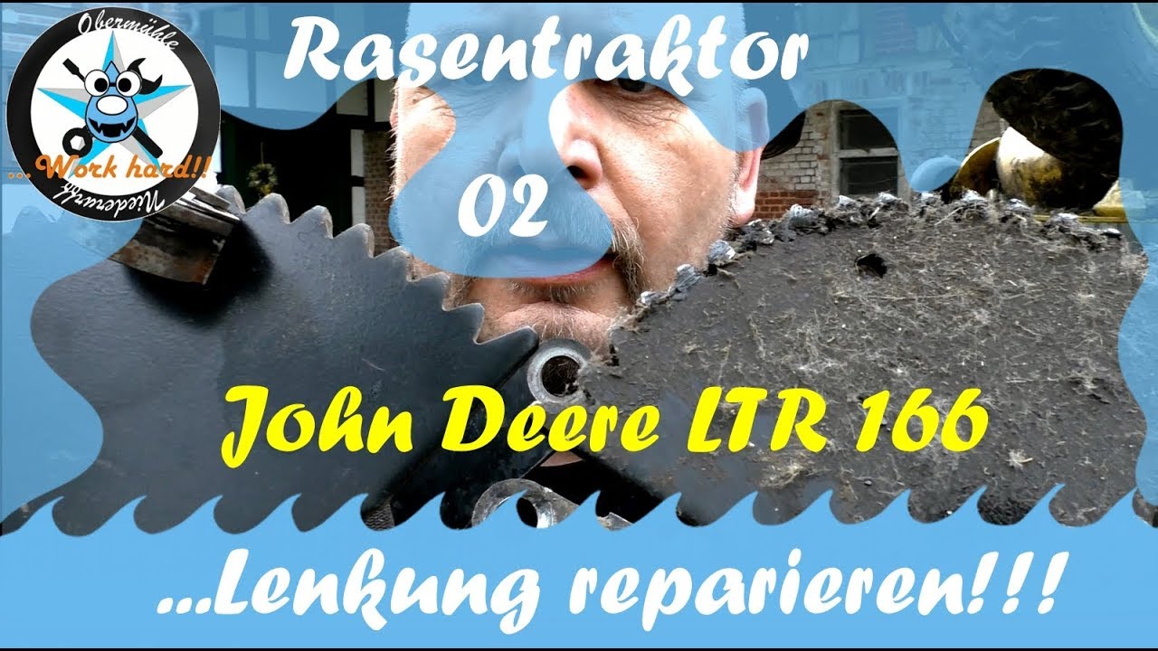 Rasentraktor /02/ John Deere LTR 166: Lenkung reparieren
