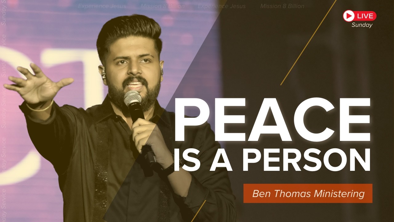 || PEACE IS A PERSON || BEN THOMAS MINISTERING || FEB 22, 2026 || SUNDAY LIVE ||