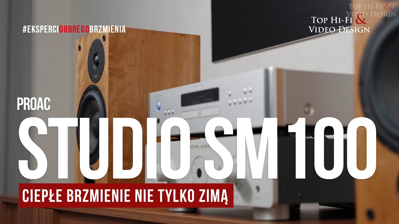 ProAc Studio SM100 kolumny podstawkowe &ndash; ciepłe brzmienie nie tylko zimą | prezentacja Top Hi-Fi