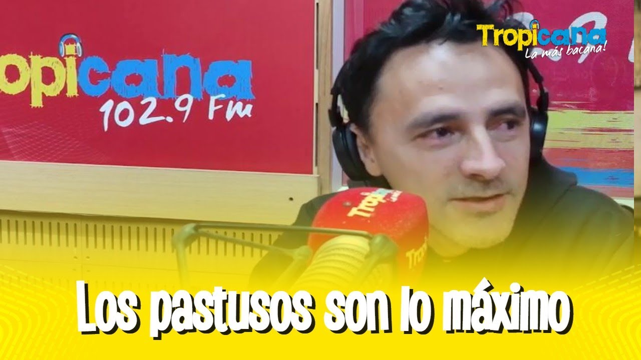 Los pastusos son lo máximo