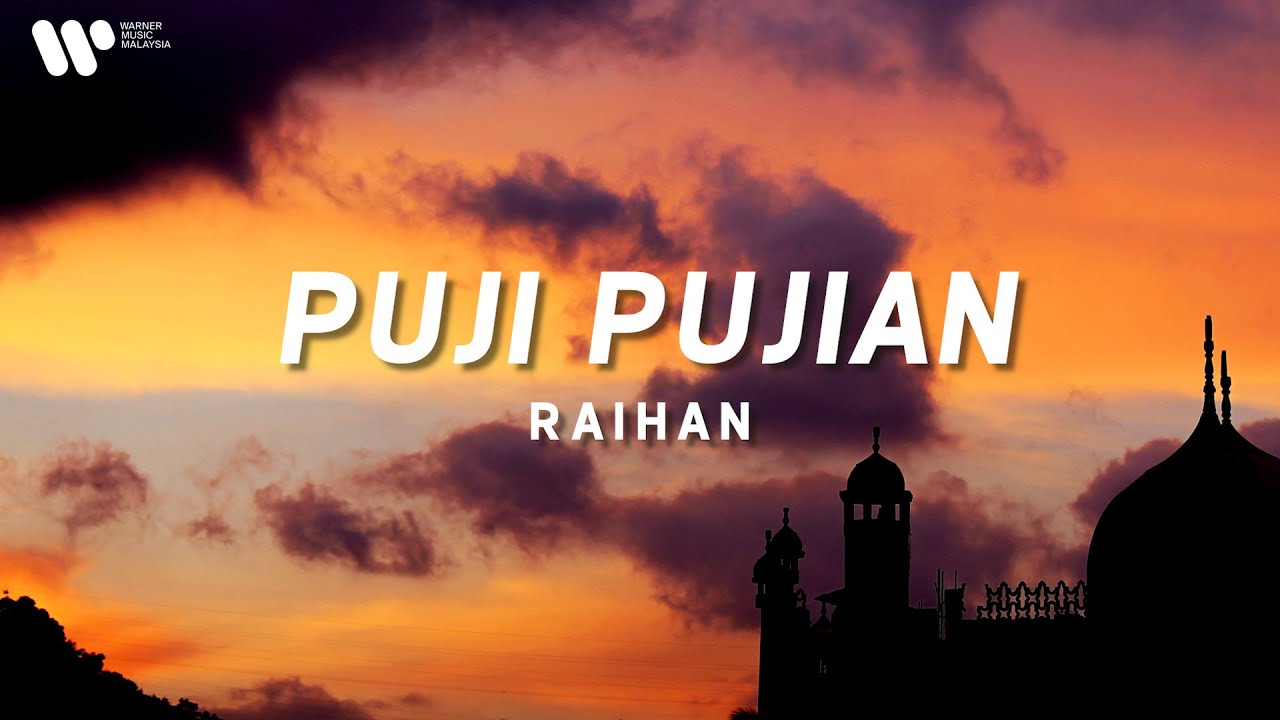 Raihan - Puji Pujian (Lirik Video)