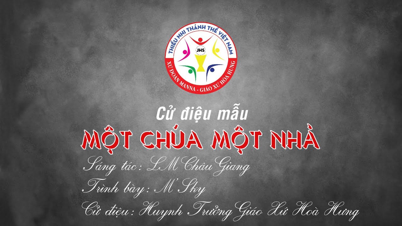 Cử Điệu Mẫu: MỘT CHÚA MỘT NHÀ | HUYNH TRƯỞNG HÒA HƯNG | XỨ ĐOÀN MANNA