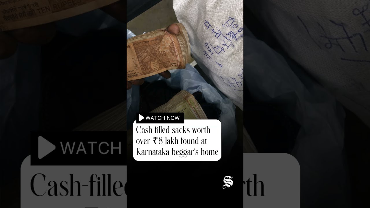 Cash-filled sacks worth over ₹8 lakh found at Karnataka beggar&rsquo;s home