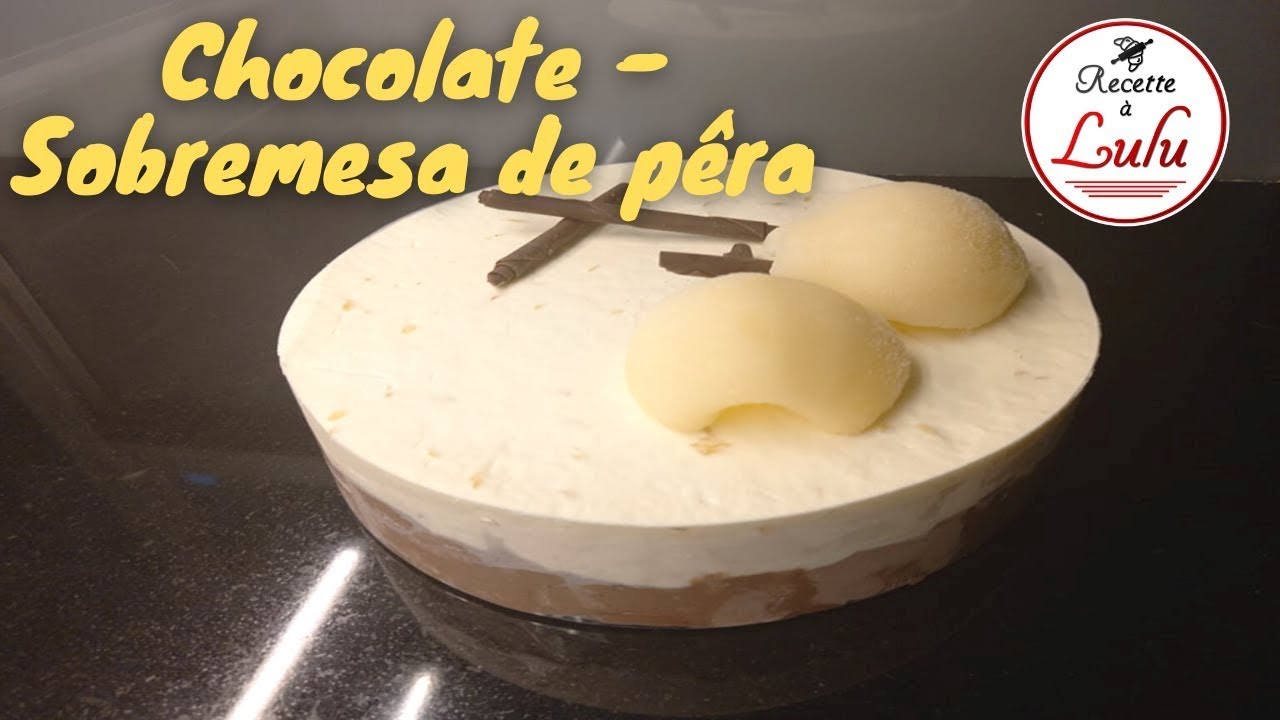 Fazer um Chocolat - Sobremesa de pêra